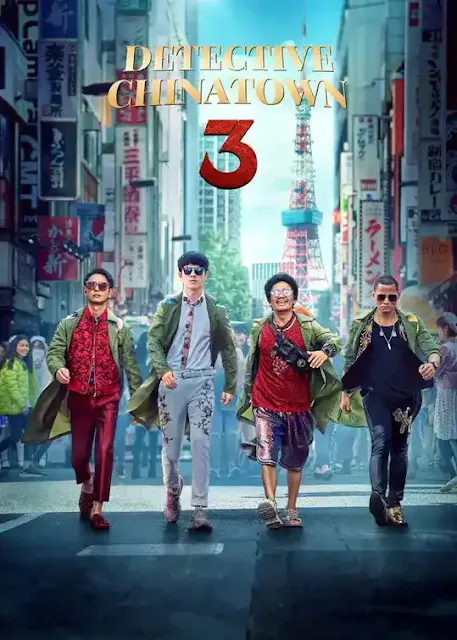 Detective Chinatown 3 فيلم-بوكس-أوفيس-Detective-Chinatown-3-2021