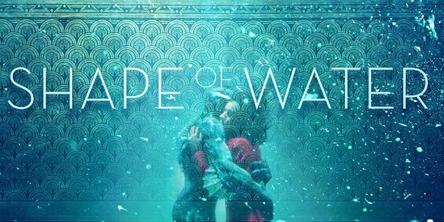 مراجعة فيلم The Shape of Water، قصة سريالية شاعرية حول الحب
